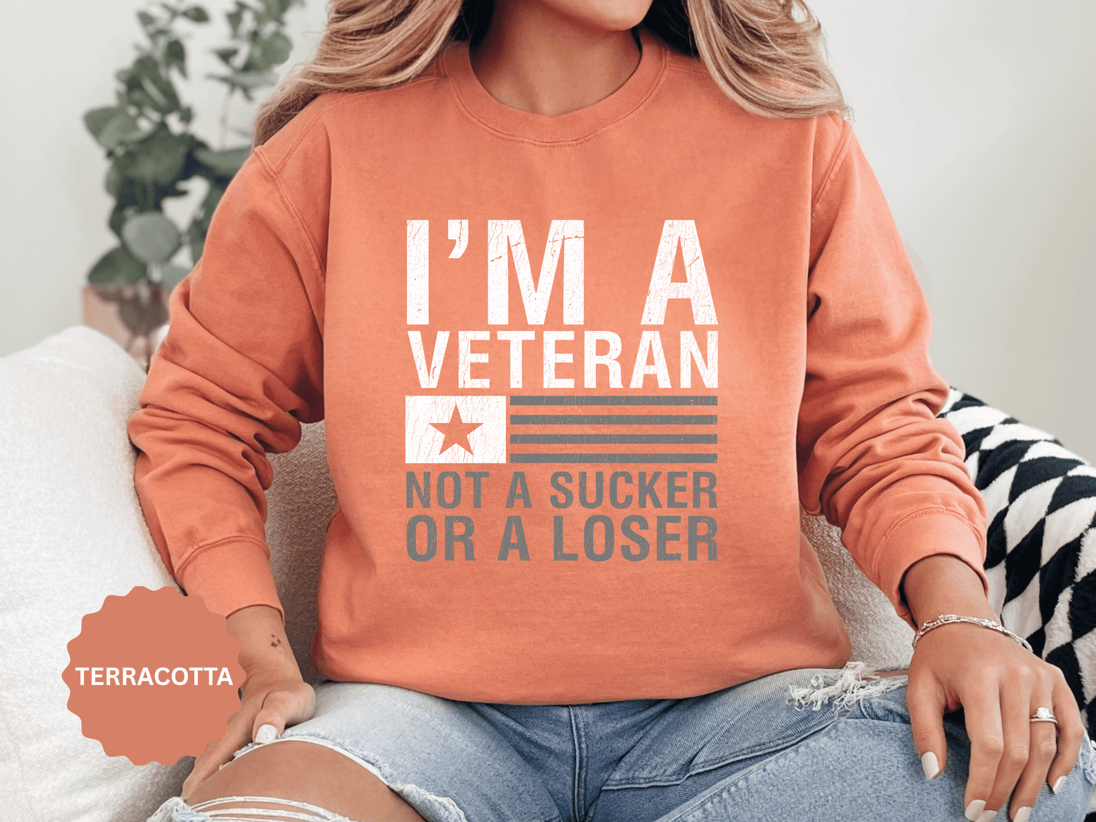 I'm a Veteran Not a Sucker or Loser Sweatshirt, Bold Military Crewneck, Patriotic Veteran Gift, Retired Soldier Veterans Day Pullover