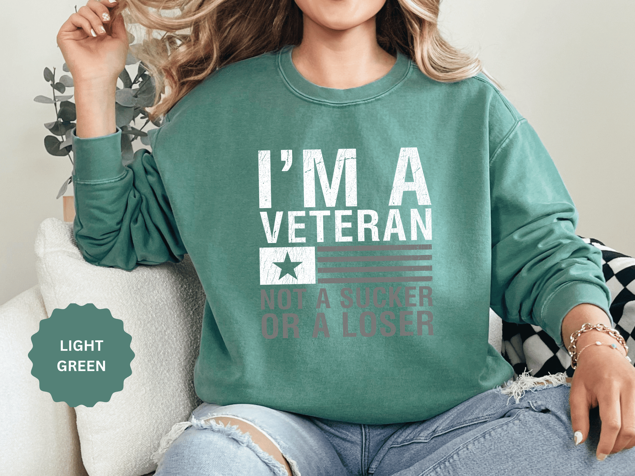I'm a Veteran Not a Sucker or Loser Sweatshirt, Bold Military Crewneck, Patriotic Veteran Gift, Retired Soldier Veterans Day Pullover