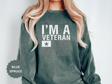I'm a Veteran Not a Sucker or Loser Sweatshirt, Bold Military Crewneck, Patriotic Veteran Gift, Retired Soldier Veterans Day Pullover