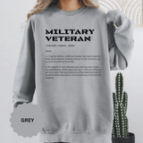 Military Veteran Definition Sweatshirt, Funny Veteran Crewneck, Sarcastic Armed Forces Gift, Retirement Pullover for Proud Service Member