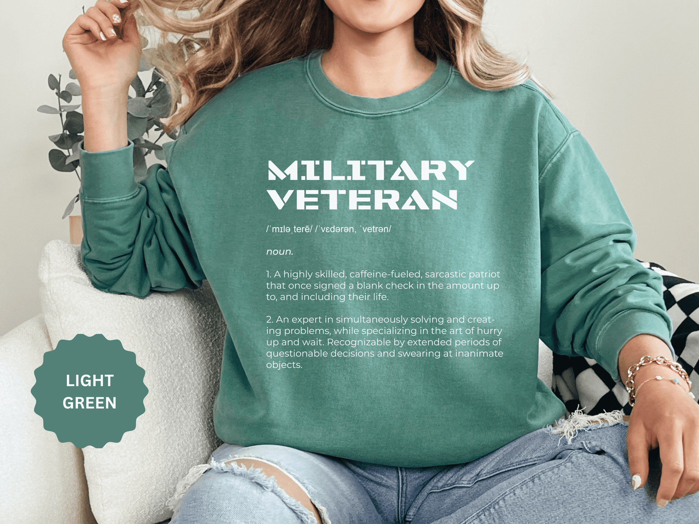 Military Veteran Definition Sweatshirt, Funny Veteran Crewneck, Sarcastic Armed Forces Gift, Retirement Pullover for Proud Service Member