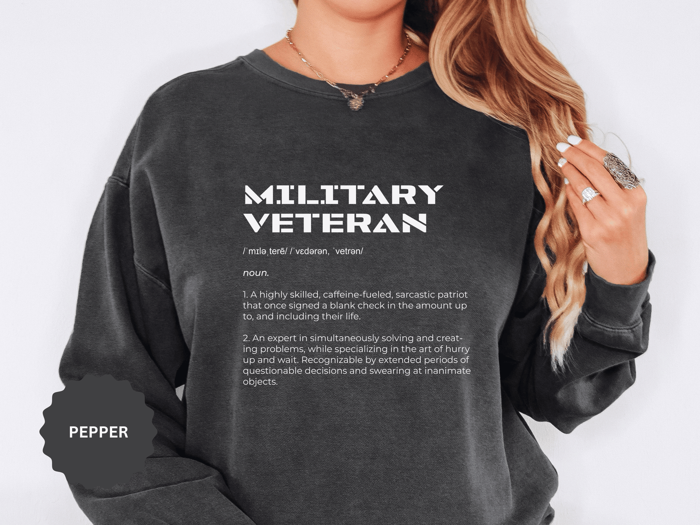 Military Veteran Definition Sweatshirt, Funny Veteran Crewneck, Sarcastic Armed Forces Gift, Retirement Pullover for Proud Service Member