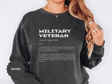Military Veteran Definition Sweatshirt, Funny Veteran Crewneck, Sarcastic Armed Forces Gift, Retirement Pullover for Proud Service Member