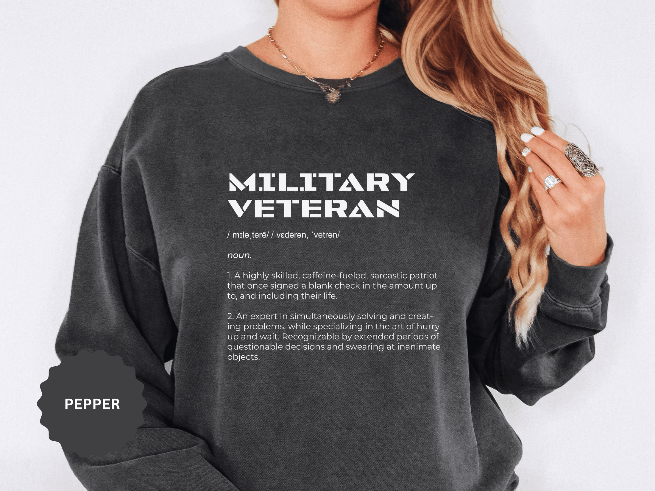 Military Veteran Definition Sweatshirt, Funny Veteran Crewneck, Sarcastic Armed Forces Gift, Retirement Pullover for Proud Service Member