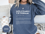 Military Veteran Definition Sweatshirt, Funny Veteran Crewneck, Sarcastic Armed Forces Gift, Retirement Pullover for Proud Service Member