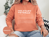 Military Veteran Definition Sweatshirt, Funny Veteran Crewneck, Sarcastic Armed Forces Gift, Retirement Pullover for Proud Service Member