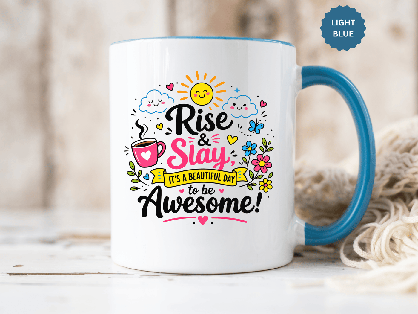 Rise and Slay Motivational Mug, Positive Quote Coffee Cup, Inspirational Gift for Her, Coworker Encouragement, Morning Routine Drinkware