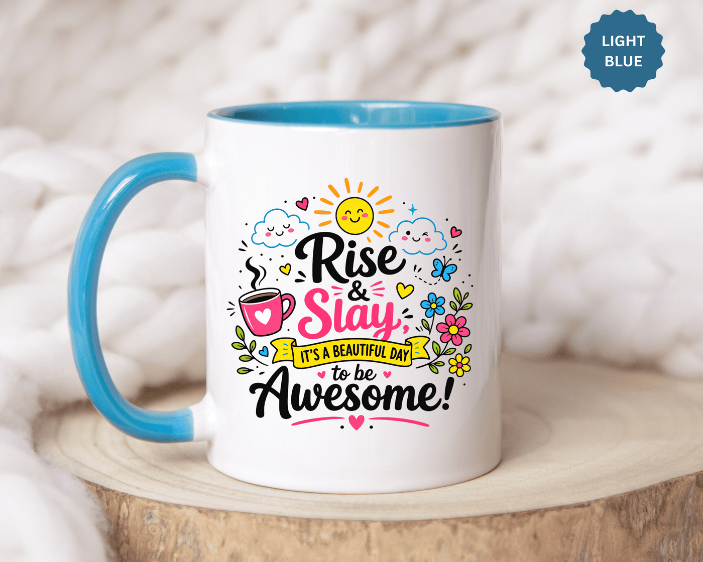 Rise and Slay Motivational Mug, Positive Quote Coffee Cup, Inspirational Gift for Her, Coworker Encouragement, Morning Routine Drinkware