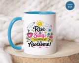 Rise and Slay Motivational Mug, Positive Quote Coffee Cup, Inspirational Gift for Her, Coworker Encouragement, Morning Routine Drinkware