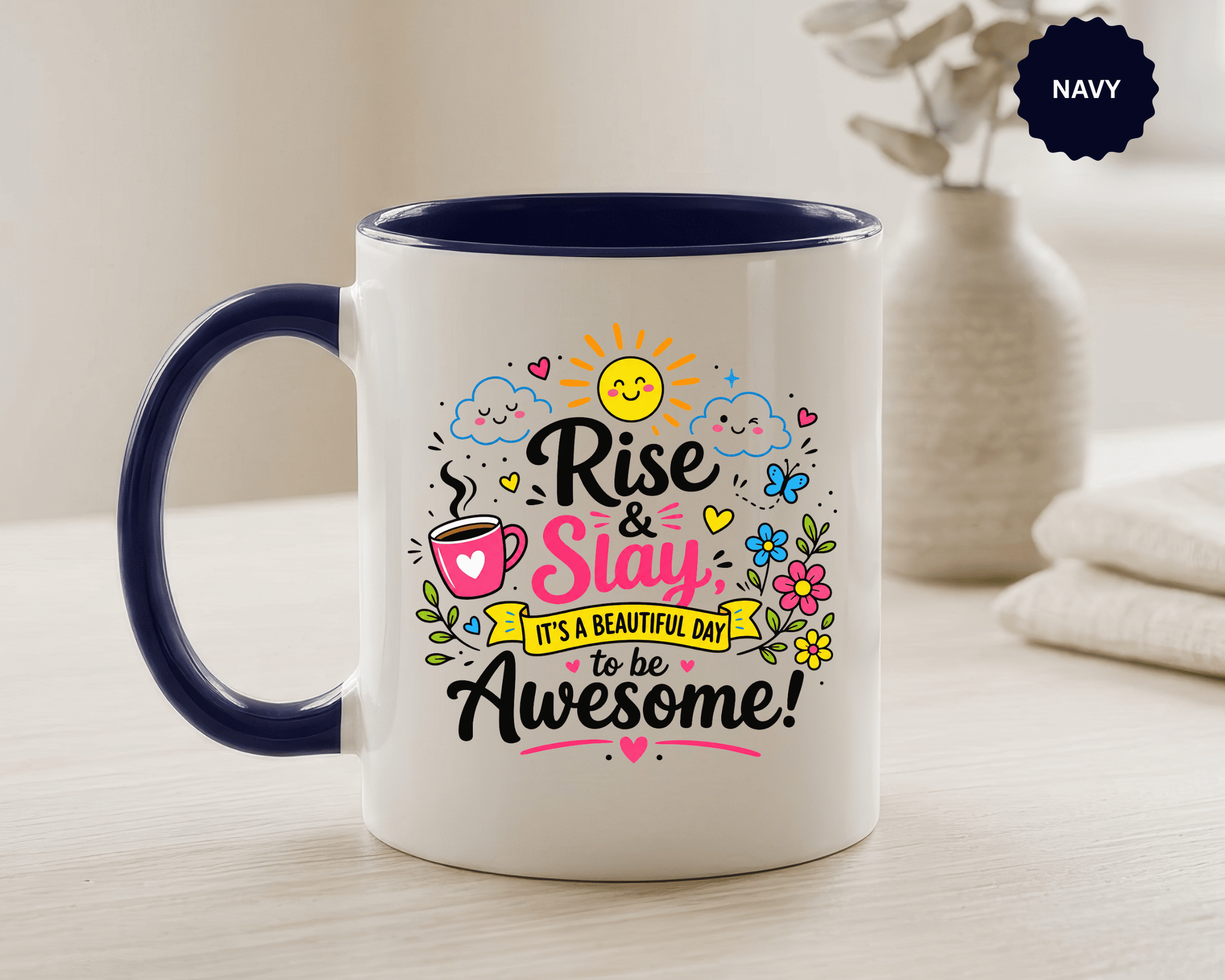Rise and Slay Motivational Mug, Positive Quote Coffee Cup, Inspirational Gift for Her, Coworker Encouragement, Morning Routine Drinkware