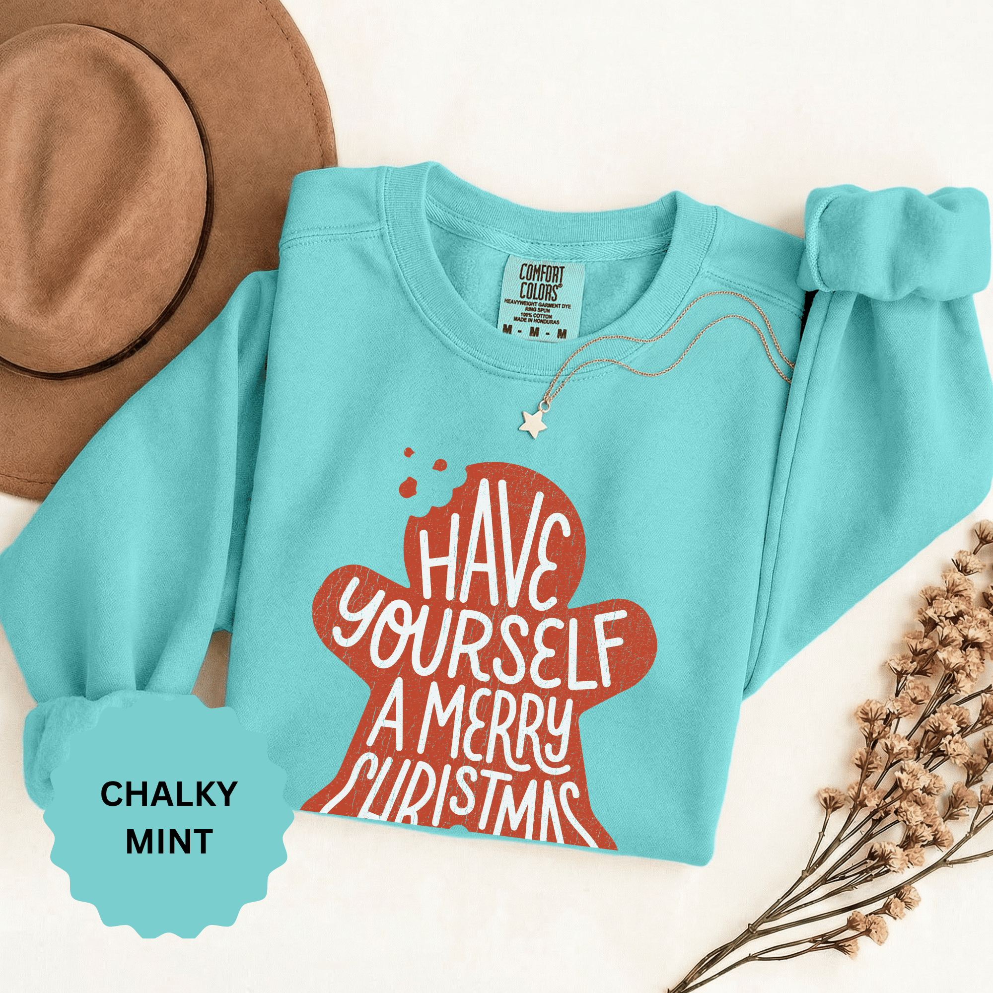 Have Yourself a Merry Christmas Sweatshirt, Gingerbread Cookie Crewneck, Cute Holiday Baking Pullover, Christmas Gift for Baker or Teacher