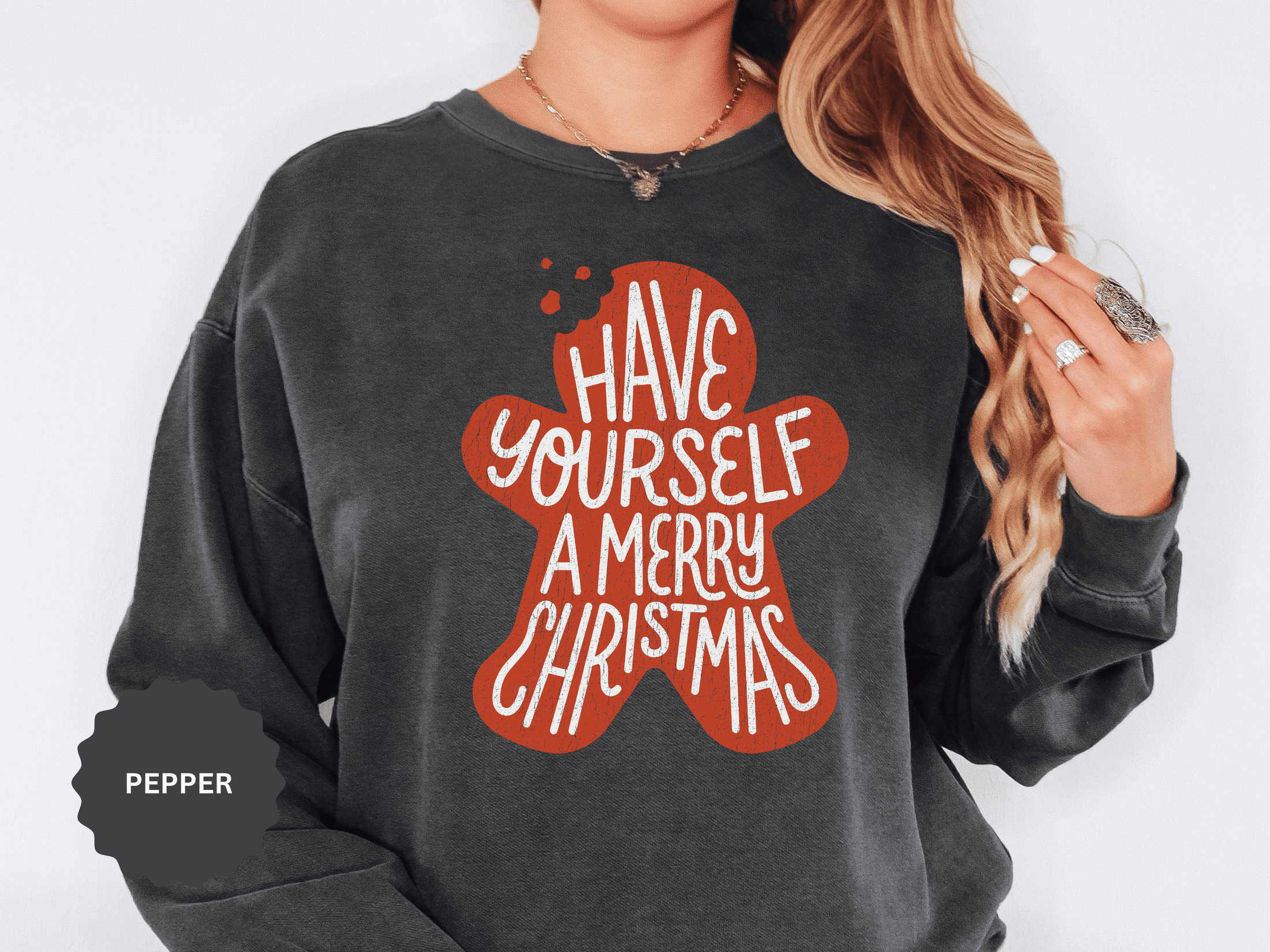 Have Yourself a Merry Christmas Sweatshirt, Gingerbread Cookie Crewneck, Cute Holiday Baking Pullover, Christmas Gift for Baker or Teacher