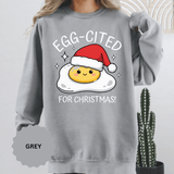Egg-Cited for Christmas Sweatshirt, Funny Fried Egg Crewneck, Cute Food Pun Holiday Pullover, Christmas Breakfast Gift for Brunch Lover