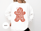 Have Yourself a Merry Christmas Shirt, Gingerbread Cookie T-Shirt, Cute Holiday Baking Tee, Christmas Gift for Baker, Mom or Teacher