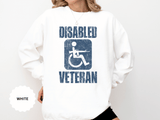 Disabled Veteran Sweatshirt, Distressed Wheelchair and Rifle Graphic, Military Service Pride, Veterans Day Gift and Everyday Casual Wear