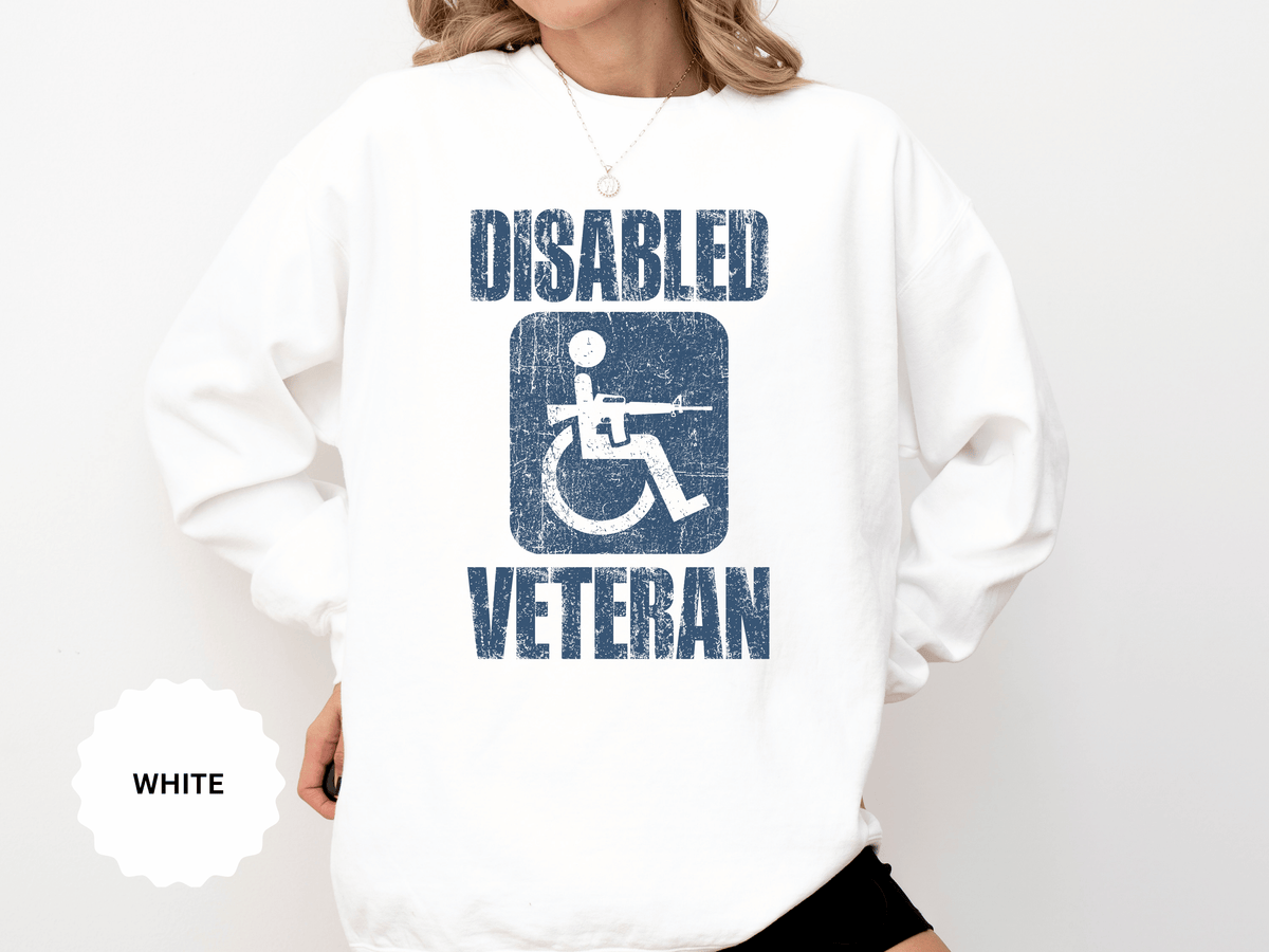 Disabled Veteran Sweatshirt, Distressed Wheelchair and Rifle Graphic, Military Service Pride, Veterans Day Gift and Everyday Casual Wear
