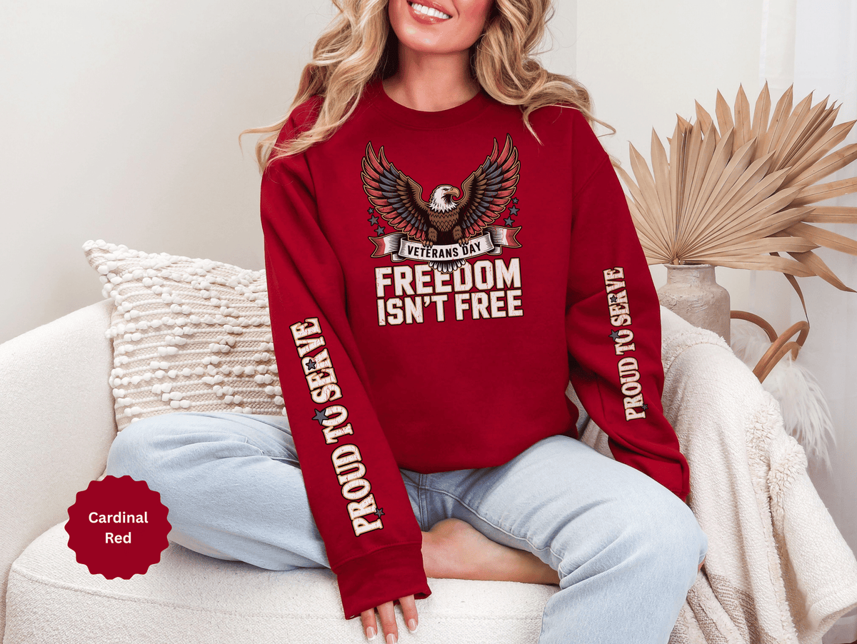 Veterans Day Sweatshirt, Freedom Isn't Free Eagle Pullover, Patriotic Military Top, Veteran Gift, American Pride, USA Clothing