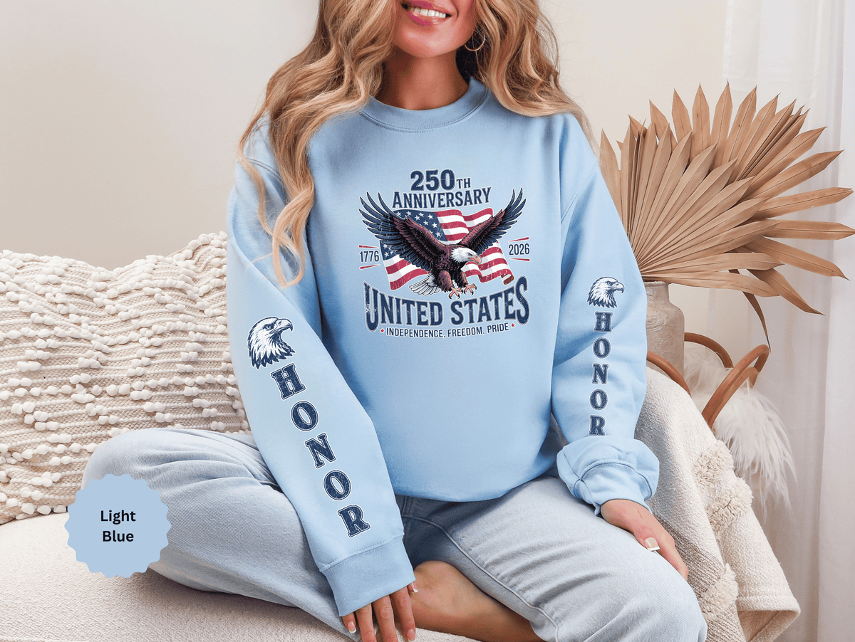 250th Anniversary Sweatshirt, United States Eagle Pullover, USA 1776 2026 Top, Independence Day Gift, Patriotic Americana Clothing