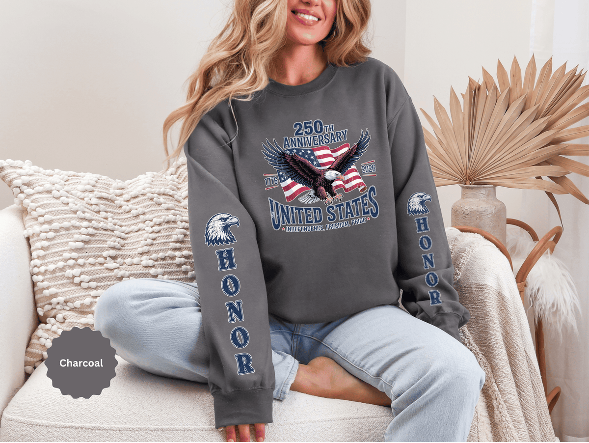 250th Anniversary Sweatshirt, United States Eagle Pullover, USA 1776 2026 Top, Independence Day Gift, Patriotic Americana Clothing
