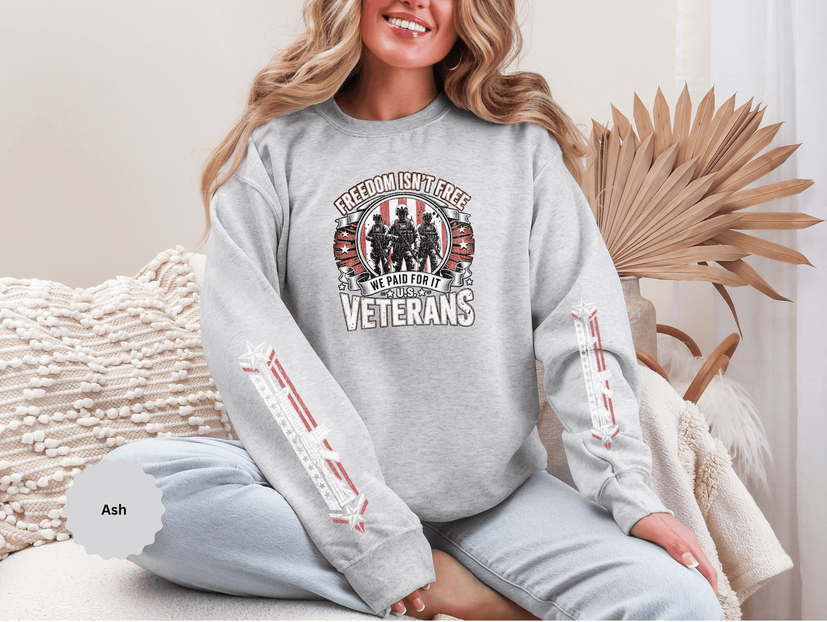 Freedom Isn't Free Veterans Sweatshirt, Military Service Crewneck, American Flag Veteran Pullover, Veteran Gift, Memorial Day Outfit