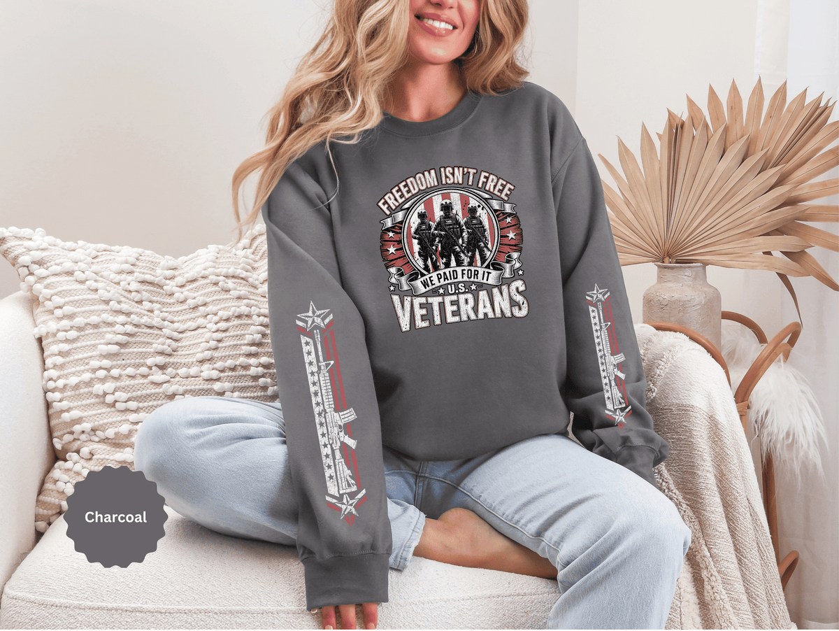 Freedom Isn't Free Veterans Sweatshirt, Military Service Crewneck, American Flag Veteran Pullover, Veteran Gift, Memorial Day Outfit