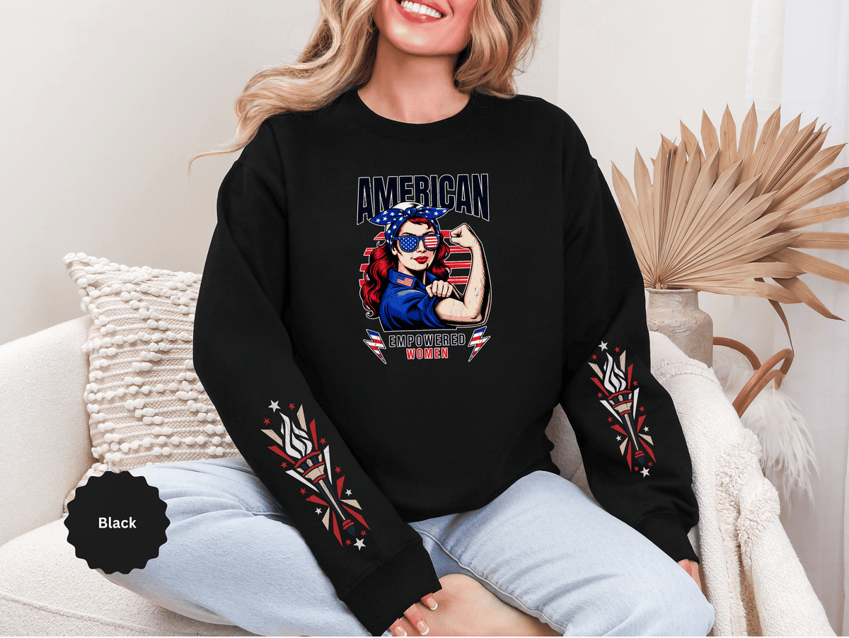 American Empowered Women Sweatshirt, Patriotic Rosie Style Crewneck, USA Flag Pullover, Fourth of July Outfit, Feminist Gift for Her