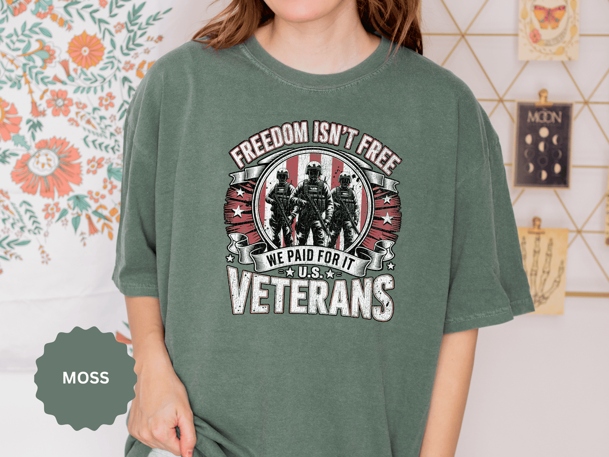 Freedom Isn't Free Veteran Shirt, Military Veteran T Shirt, U.S. Veterans Patriotic Tee, American Flag Military Gift, Veteran Pride Shirt