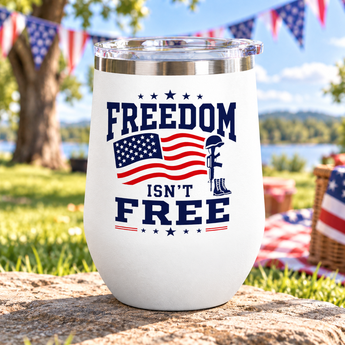 Patriotic Wine Tumbler, Freedom Isn't Free Military Gift, Veteran Gift for Him, American Pride Drinkware, Memorial Day Gif