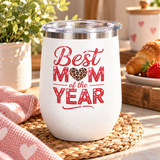Best Mom Wine Tumbler, Mother's Day Gift for Mom, Funny Mom Drink Cup, Mom Appreciation Gift, Birthday Gift for Mom, Wine Lover Gift