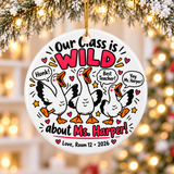 Funny Teacher Christmas Ornament, Our Class Is Wild Goose Design, Personalized Holiday Gift from Students, Classroom Name and Year Keepsake