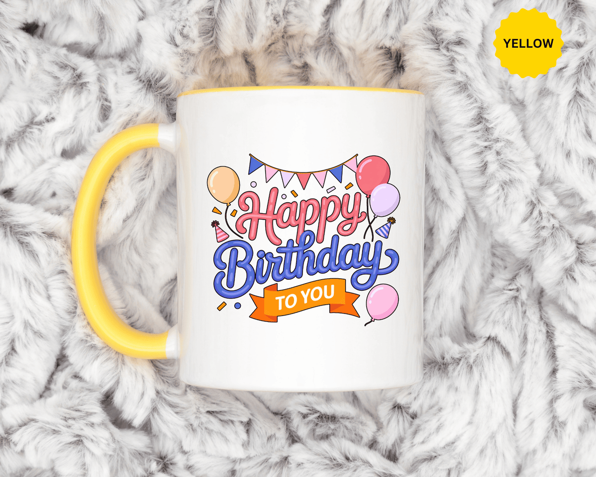 Happy Birthday to You Coffee Mug, Pink and Blue Balloons with Party Bunting, Cheerful Gift for a Sister or Best Friend's Daily Coffee Break