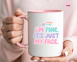 Funny Sarcastic Coffee Mug, I'm Fine It's Just My Face Pastel Quote, Sassy Birthday Gift for a Best Friend or Coworker's Office Coffee Break