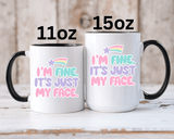 Funny Sarcastic Coffee Mug, I'm Fine It's Just My Face Pastel Quote, Sassy Birthday Gift for a Best Friend or Coworker's Office Coffee Break