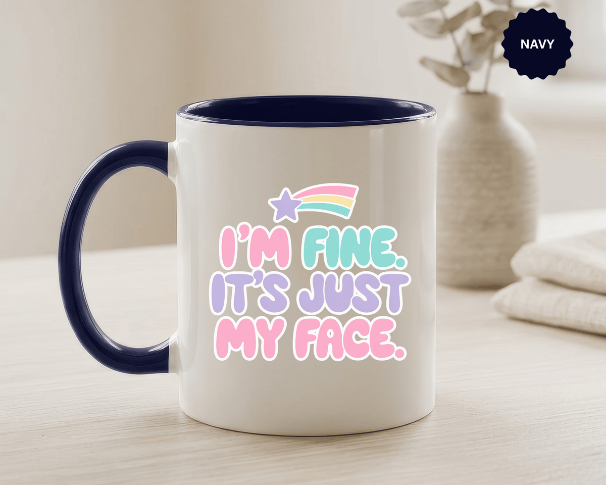 Funny Sarcastic Coffee Mug, I'm Fine It's Just My Face Pastel Quote, Sassy Birthday Gift for a Best Friend or Coworker's Office Coffee Break