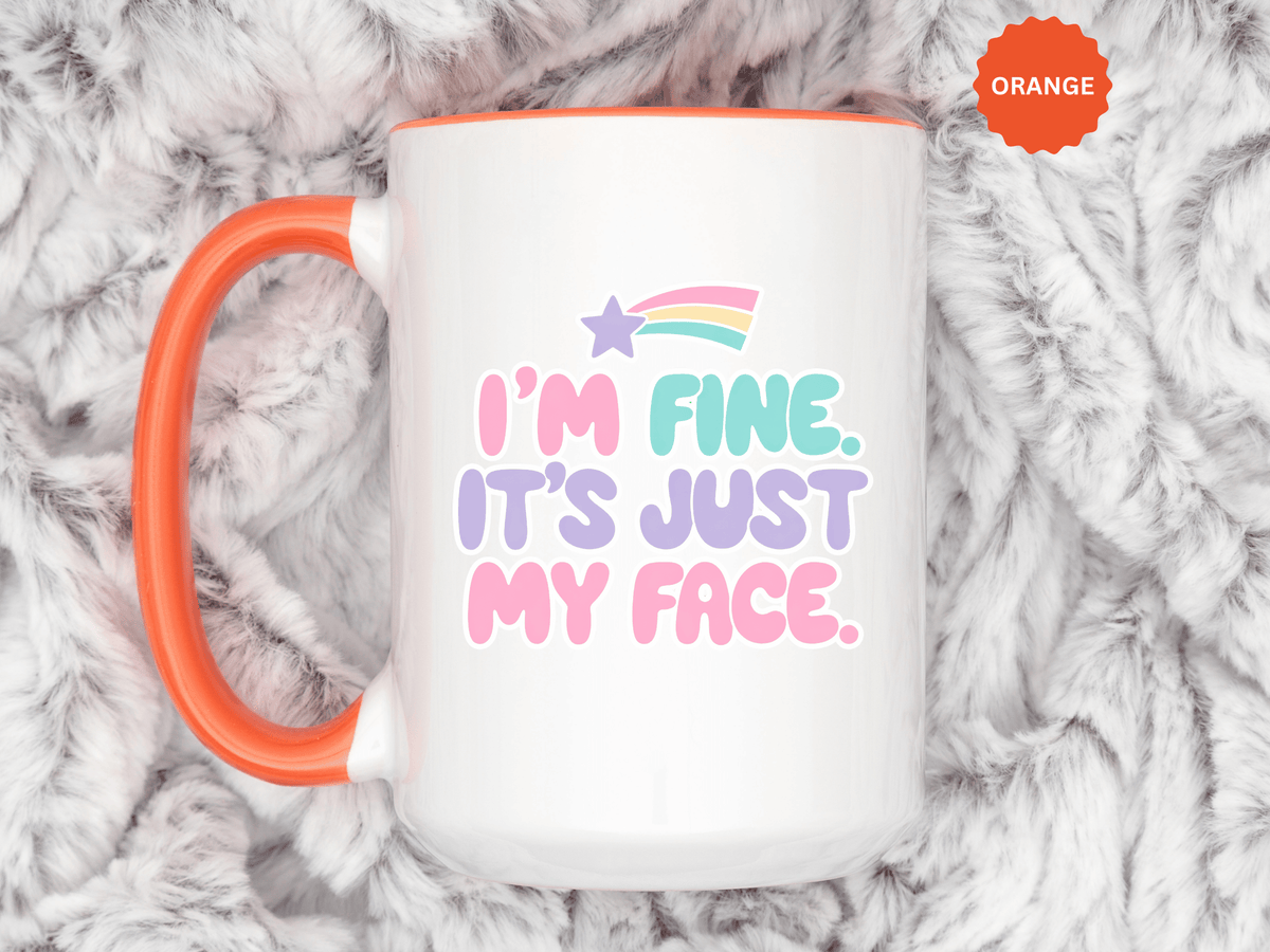 Funny Sarcastic Coffee Mug, I'm Fine It's Just My Face Pastel Quote, Sassy Birthday Gift for a Best Friend or Coworker's Office Coffee Break
