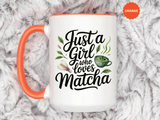 Matcha Lover Mug, Just a Girl Who Loves Matcha Quote, Green Tea and Whisk Design, Birthday Gift for a Friend Who Enjoys Cozy Morning Rituals