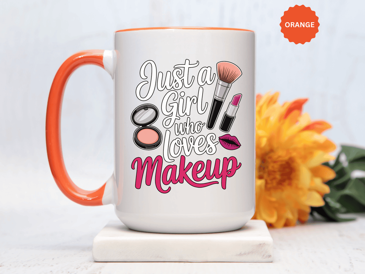 Makeup Lover Coffee Mug, Just a Girl Who Loves Makeup Quote, Lipstick and Brush Design, Birthday Gift for Beauty Enthusiast or Makeup Artist