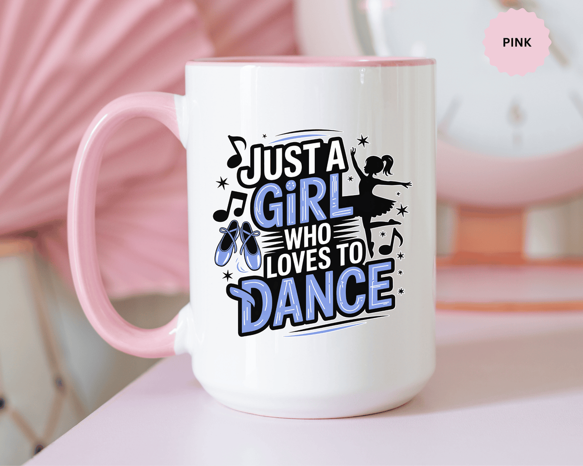Dance Lover Coffee Mug, Just a Girl Who Loves to Dance Quote, Blue Ballet Shoes and Ballerina Design, Recital Gift for a Daughter or Teacher
