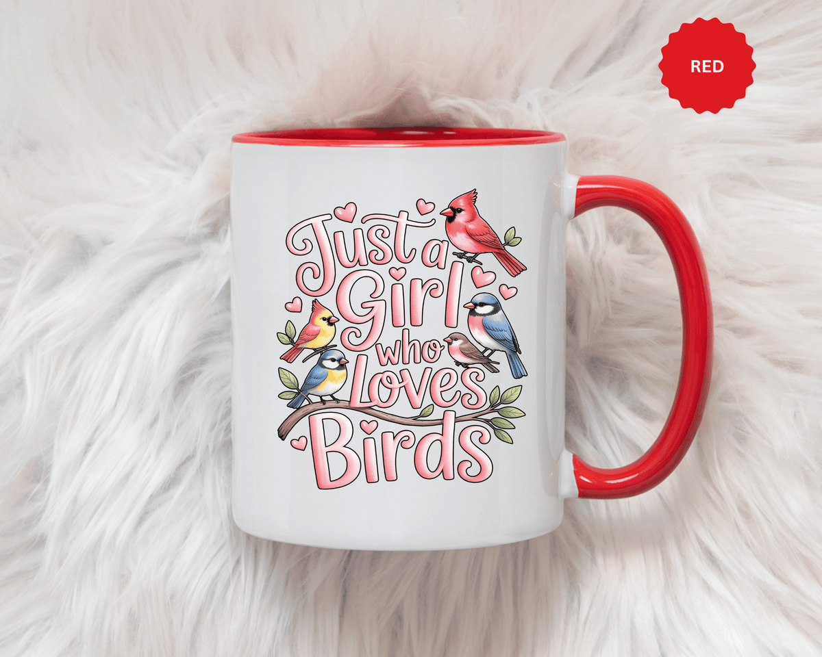 Bird Lover Coffee Mug, Just a Girl Who Loves Birds Quote, Pink Lettering and Garden Songbird Design, Birthday Gift for a Birdwatching Friend