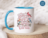 Bird Lover Coffee Mug, Just a Girl Who Loves Birds Quote, Pink Lettering and Garden Songbird Design, Birthday Gift for a Birdwatching Friend
