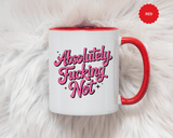 A white ceramic mug with a colored handle and interior, printed with "Absolutely" and "Not" in bold pink retro script with a cheeky extra word between them and small sparkles.