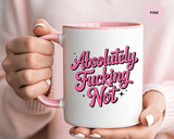 Absolutely Not Coffee Mug, Funny Sarcastic Pink Retro Lettering, Sassy Birthday Gift for a Best Friend or Office Work Bestie