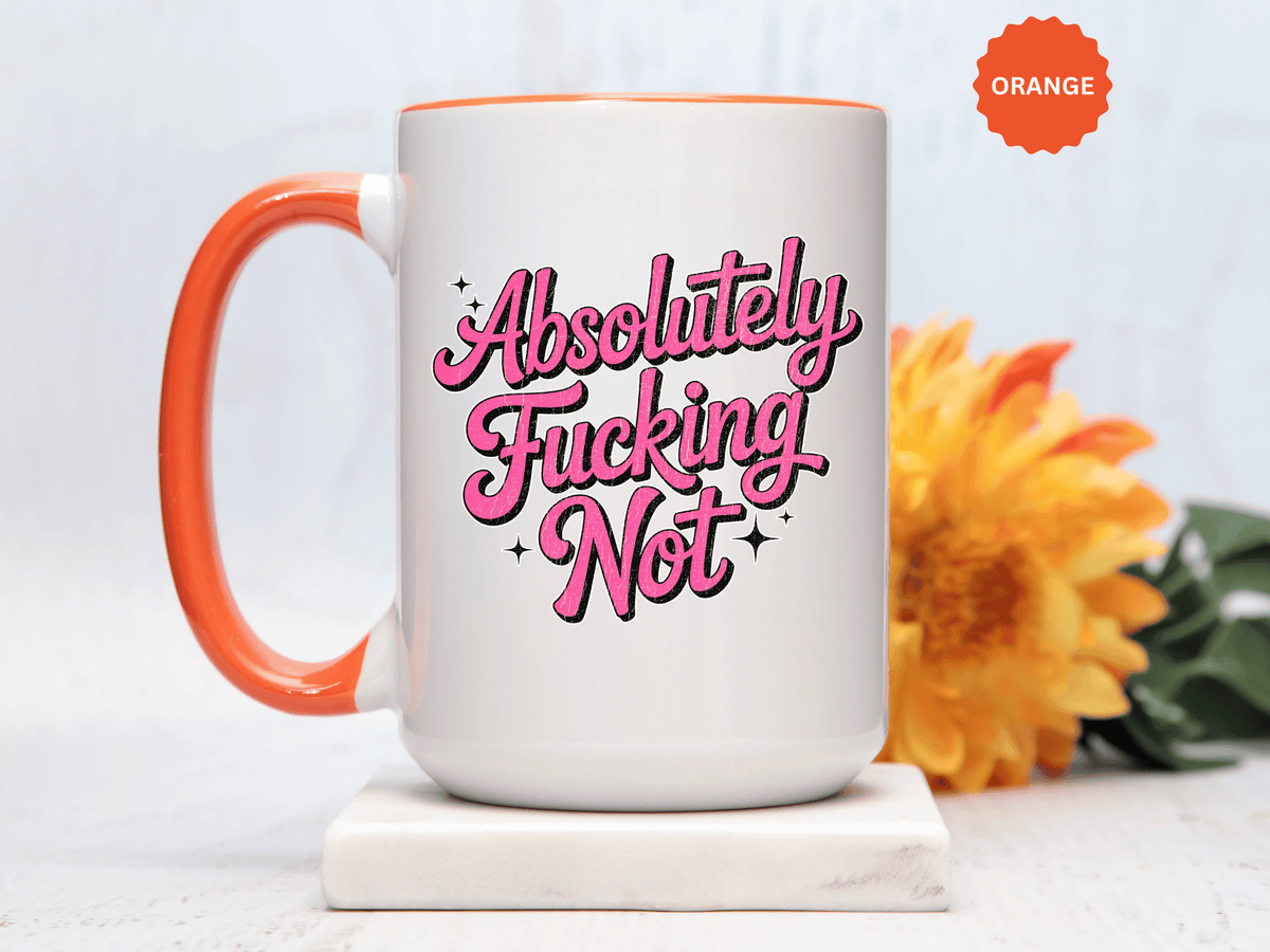 Absolutely Not Coffee Mug, Funny Sarcastic Pink Retro Lettering, Sassy Birthday Gift for a Best Friend or Office Work Bestie
