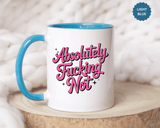 Absolutely Not Coffee Mug, Funny Sarcastic Pink Retro Lettering, Sassy Birthday Gift for a Best Friend or Office Work Bestie