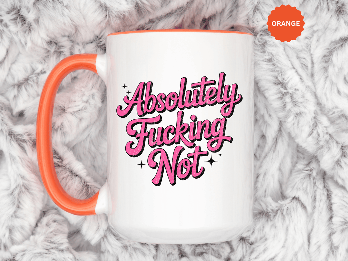 Absolutely Not Coffee Mug, Funny Sarcastic Pink Retro Lettering, Sassy Birthday Gift for a Best Friend or Office Work Bestie