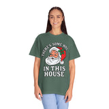 There's Some Ho's in This House Shirt, Funny Santa Christmas T-Shirt, Adult Holiday Party Tee, Naughty Xmas Gift for Friends or Family