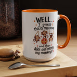 Funny Mom Life Coffee Mug, This Is My Circus These Are My Monkeys Mug, Motherhood Humor Gift, Mom Coffee Cup for Busy Moms