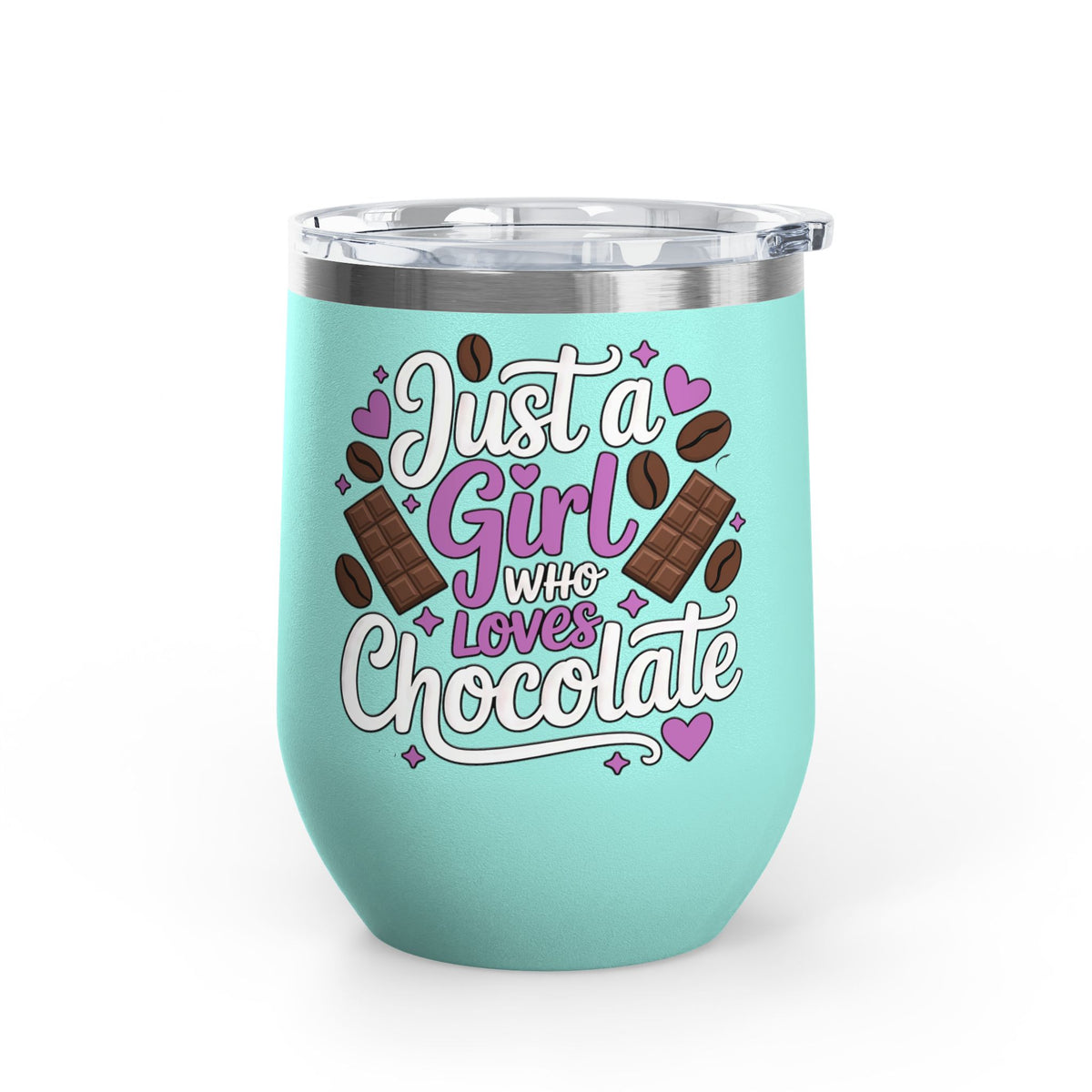 Chocolate Lover Wine Tumbler, Just a Girl Who Loves Chocolate, Cute Sweet Treat Tumbler, Dessert Lover Gift for Her, Coffee Lover Gift