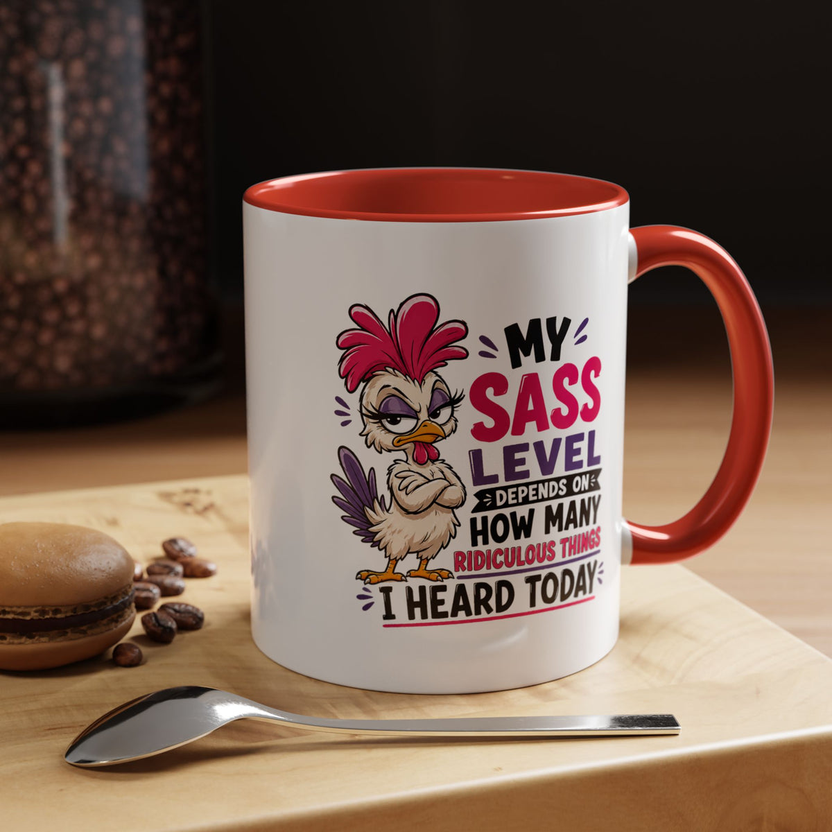 Funny Sass Mug, Sarcastic Chicken Coffee Cup, Ridiculous Things Quote Gift for Coworker, Best Friend Birthday Gift, Sassy Office Humor