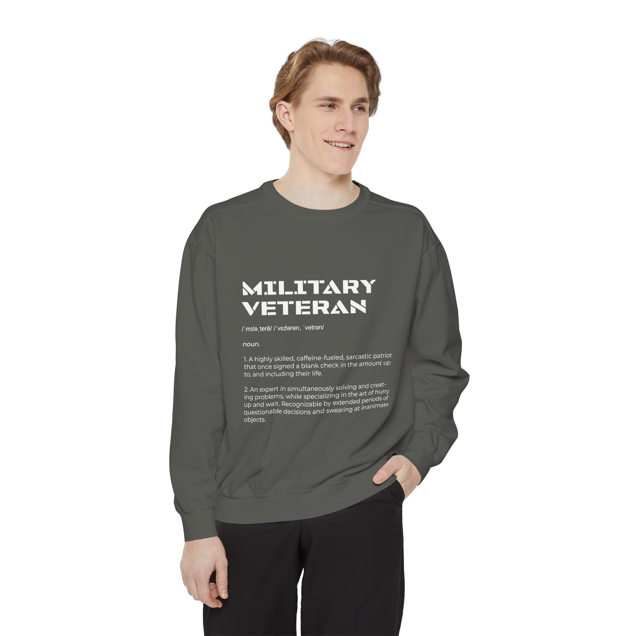 Military Veteran Definition Sweatshirt, Funny Veteran Crewneck, Sarcastic Armed Forces Gift, Retirement Pullover for Proud Service Member